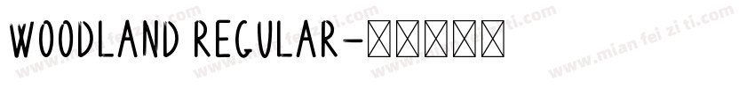 Woodland Regular字体转换